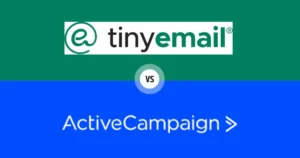 Read more about the article ActiveCampaign vs TinyEmail: 2024 Which Free Email Marketing Tool Is Best?