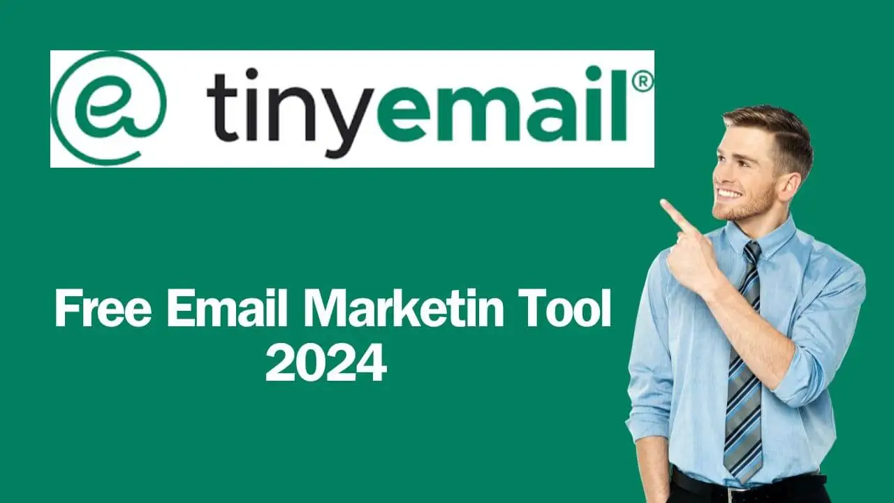 Read more about the article Tinyemail in 2024: The Top Email Marketing Tool This Year